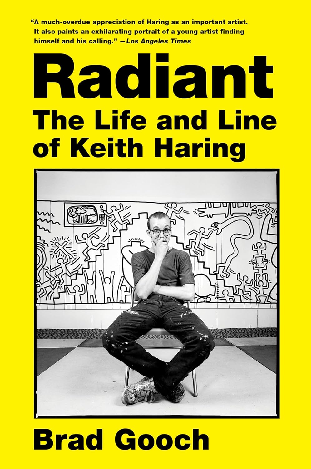 Book cover of Radiant: The Life and Line of Keith Haring by Brad Gooch