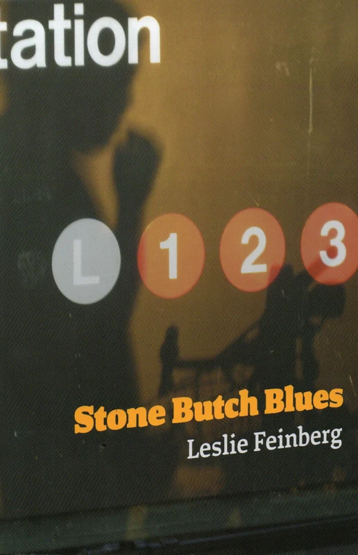 Book cover of Stone Butch Blues by Leslie Feinberg